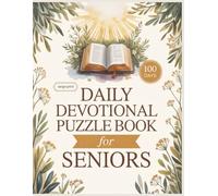 Daily Devotional Puzzle Book for Seniors: 100 Faith-Filled Word Search, Crossword and Word Scramble Puzzles from the Word of God