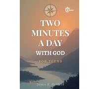Daily Devotionals for Teens | Two Minutes a Day with God: Two Minutes a Day with God | 365 Daily Devotions with Extra Devotions | Bible Verse | ... (Devotionals for Both Men, Women, and Teens)
