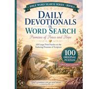 Daily Devotionals in Word Search: Promises of Peace and Hope: 100 Large Print Puzzles on the Enduring Promises of Scripture (Bible Word Search Series)