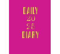 Daily Diary 2025 One Page A Day: | 8.5" x11" | 365 days Fully lined and Dated Journal, From January 1st to December 31st. Pink Cover