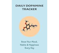 Daily Dopamine Tracker: Boost Your Mood, Habits & Happiness Every Day