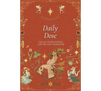 Daily Dose: The All-in-One Journal for the Lazy Manifestor