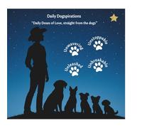 Daily Doses of Love, Straight from the Dogs: Unstoppable, Unbreakable, Unwavering, Unleashed