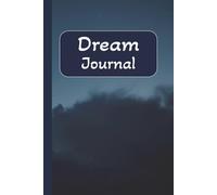 Daily Dream Journal: Explore Spiritual Symbols and Lucid Dreaming Insights | 6x9 inches, 120 Pages | Dream Diary and Notebook for Sleep Tracking and Self-Discovery (Night Cloud Design)