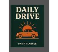 Daily Drive: Your Path To Productivity and Time Management: A 31- Day Journey To Plan Ahead (Path Finders)