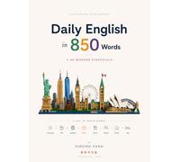 Daily English In 850 Words: The Core English Vocabulary Handbook with Simplified Chinese Translation | 日常英语·850词·简体中文对照