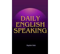 Daily English Speaking: 30 Days to Improve Your Conversation Skills