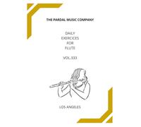 Daily Exercices For Flute Vol.333: LOS ANGELES