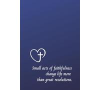 Daily Faithfulness Notebook: Inspirational Christian Notebook with Numbered Pages for Daily Reflection, Prayer Notes, and Personal Growth