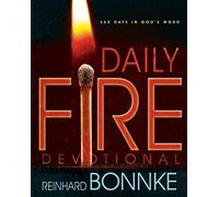 Daily Fire Devotional: 365 Days in Gods Word