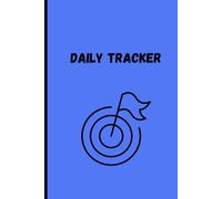 Daily Fitness Tracker Journal: Workout, Mood & Water Log for Athletes and Active Lifestyles: A 120-Page Undated Planner for Training, Recovery, ... Runners, Gym-Goers, and Sports Enthusiasts