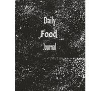 Daily Food & Fitness Tracker Journal - 50 Days to a Healthier You!: Food Log | Calorie Tracker | Breakfast, Lunch, Dinner, and Snack Sections | Fitness Log