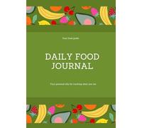 Daily Food Journal: Your personal ally for tracking what you eat