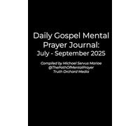Daily Gospel Mental Prayer Journal: July - September 2025