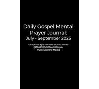 Daily Gospel Mental Prayer Journal: July - September 2025