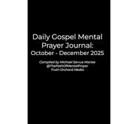 Daily Gospel Mental Prayer Journal: October - December 2025
