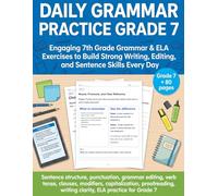 Daily Grammar Practice Grade 7: Daily, classroom-ready spiral review for Grade 7 - sentence correction, punctuation, usage, and editing for 7th grade grammar and ELA success