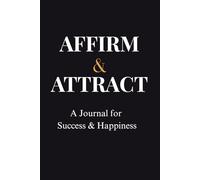 Daily Gratitude & Affirmation Journal: A Simple Guided Notebook for Women, Teens & Girls to Build Confidence and Self-Love (120 Pages)
