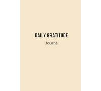 Daily Gratitude Journal 2025, A Guided Journal for Happiness, Mindfulness & Personal Growth:: 180 Undated Pages with Morning and Night Prompts for ... Gift for Wellness, Peace and Positivity