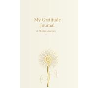 Daily Gratitude Journal: A 120-Page Guided Journal for Mindfulness, Positivity, Reflection, and Personal Growth: Practice Thankfulness Every Day with ... Happiness, Self-Care, and a Positive Mindset