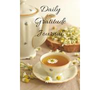 Daily Gratitude Journal: A daily practice of thankfulness helps you to focus on the positive aspect of life, appreciate the people, places and things around you.