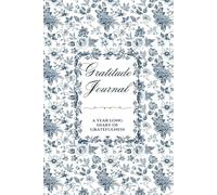 Daily Gratitude Journal: A One Year Gratitude Diary Notebook