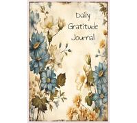 Daily Gratitude Journal: Build a Brighter Mindset in Just Minutes a Day, 6x9 inches, 100 pages