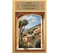 Daily Gratitude Journal: Daily Prompts to Reflect, Appreciate, and Grow , A Simple Way to Record What You’re Thankful For ,Your Daily Guide to Positivity and Reflection