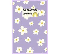 "Daily Gratitude Journal": Filling Every Day with Thankfulness, Positive Thoughts, and Hope"