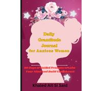 Daily Gratitude Journal for Anxious Women: 90 Days of Guided Prompts to Calm Your Mind, Release Anxiety, and Build Unshakeable Confidence