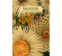 Daily Gratitude Journal for Women Philippians 4:8 Daily Reflection Notebook: Choose a Characteristic to focus on from Philippians 4:8 to Help Find ... Cream Daisy Floral 6x9 Soft Cover 100 page