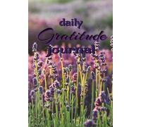 Daily Gratitude Journal: gratitude is the happiest mood