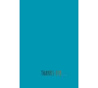 Daily Gratitude Journal: Minimalist Notebook for Writing What You Are Grateful For Every Day - Blue Edition