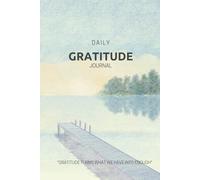 DAILY GRATITUDE JOURNAL: The Best of Today