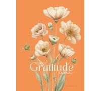 Daily Gratitude Journal: Transform your days with mindful reflections and simple self-care rituals