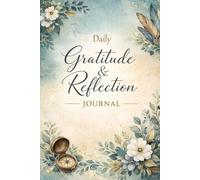 Daily Gratitude & Reflection Journal- Mindfulness, Positivity & Self-Growth | Undated Daily Journal for Mental Wellness