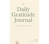 Daily Gratitude & Reflection Notebook: A Simple Journal to Stay Positive, Mindful, and Thankful