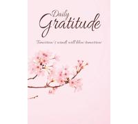 Daily Gratitude: Start and End Each Day with Gratitude