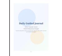 Daily Guided Journal for Clarity Gratitude & Growth | 3 Month Writing Journey with Mood Energy Sleep Trackers Habit Tracker Coloring Page | 120 Pages