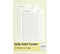 Daily Habit traker - 02 Weeks To a page - 5x8 inches: monthly habit tracker 15 days on the first page + 16-31 on the second page , undated, with ... each month + beautiful front and back page