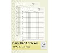 Daily Habit traker - 02 Weeks To a page - 7x10 inches: monthly habit tracker (15 days on the first page + 16-31 on the second page), undated, with ... each month + beautiful front and back pages