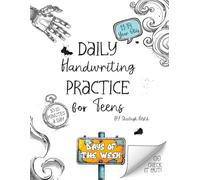 Daily Handwriting Practice for Teens - Days of the Week: Improve handwriting skills, a workbook for 11 to 14 year old (Daily Handwriting Practice Workbook for 11 to 14 Year Olds)