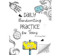 Daily Handwriting Practice Workbook for Teens - July: Improve handwriting skills, a workbook for 11 to 14 year olds