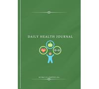 Daily Health Journal, Complete Wellness Tracker with Weekly & Monthly Reflections | 90-Day Personal Health Planner with Stress Management, Sleep ... & Self-Care | Meal Planning & Goal Setting