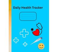 Daily Health Tracker - Blood Pressure, Glucose, SpO₂ & Respiratory Journal | 120 Pages | Medical Log for Seniors & Caregivers: Track vital signs ... daily self-care, and caregiver monitoring.