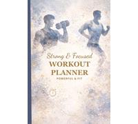 Daily Health & Workout Tracker - Strength, Steps & Nutrition Log