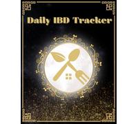 Daily IBD Tracker: A 90-Day Medical Diary to Track Diet, Triggers, Stool, Medications, and Flare-Ups | Large 8.5 x 11 Inches