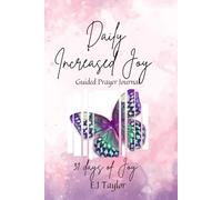 Daily Increased Joy: Guided Prayer Journal