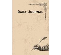 Daily Jornal-Your Space to Think, Plan, and Grow: 6x9 Lined Notebook with 120 Pages for Writing, Planning, Gratitude, Goals, and Personal Reflection - ... Journal for Women, Men, Teens & Students