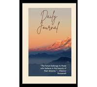Daily Journal: 100 Page Lined Notebook for Nature Lovers, Hikers, and Outdoor Enthusiasts | 6 x 9 College Ruled Diary for Travel Notes, Adventure Planning, and Daily Gratitude
